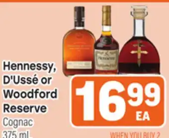 Tony’s Fresh Market Hennessy, D' Ussé or Woodford Reserve Cognac offer