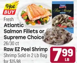 Tony’s Fresh Market Fresh Atlantic Salmon Fillets or Supreme Choice 26/30 ct Raw EZ Peel Shrimp Shrimp offer