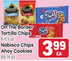 Tony’s Fresh Market On The Border Tortilla Chips, 8-11.5oz Nabisco Chips Ahoy Cookies, 9.6-14oz offer