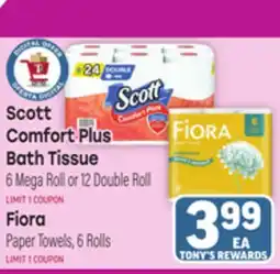 Tony’s Fresh Market Scott Comfort Plus Bath Tissue, 6 Mega Roll or 12 Double Roll Fiora Paper Towels, 6 Rolls offer