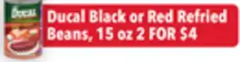 Tony’s Fresh Market Ducal Black or Red Refried Beans offer