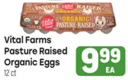 Tony’s Fresh Market Vital Farms Pasture Raised Organic Eggs offer