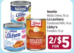 Tony’s Fresh Market Nestle Media Crema, 7.6oz La Lechera Condensed Milk, 14oz Libby's Pumpkin, 15oz offer