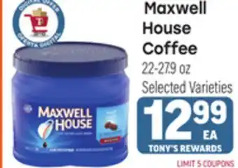 Tony’s Fresh Market Maxwell House Coffee offer