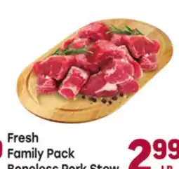 Tony’s Fresh Market Fresh Family Pack Boneless Pork Stew offer