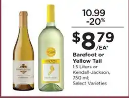 Kroger Barefoot or Yellow Tail offer