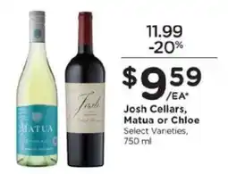 Kroger Josh Cellars, Matua or Chloe offer