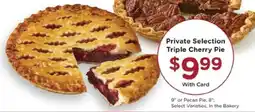 Kroger Private Selection Triple Cherry Pie offer