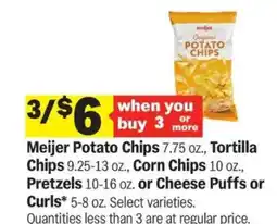 Meijer Meijer Potato Chips, Tortilla Chips, Corn Chips, Pretzels, Cheese Puffs or Curls offer