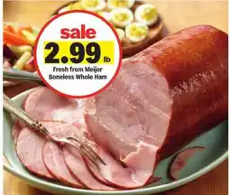 Meijer Boneless Whole Ham offer