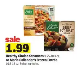 Meijer Healthy Choice Steamers or Marie Callender’s Frozen Entrée offer