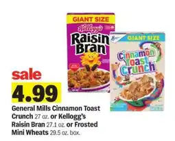 Meijer General Mills Cinnamon Toast Crunch or Kellogg’s Raisin Bran or Frosted Mini Wheats offer