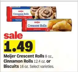Meijer Meijer Crescent Rolls, Cinnamon Rolls, or Biscuits offer