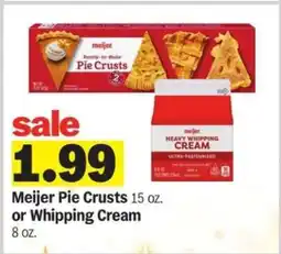 Meijer Meijer Pie Crusts or Whipping Cream offer