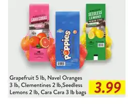 Fresh Thyme Grapefruit 5 lb, Navel Oranges 3 lb, Clementines 2 lb,Seedless Lemons 2 lb, Cara Cara 3 lb bags offer
