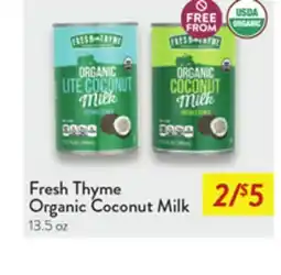 Fresh Thyme Fresh Thyme Organic Coconut Milk offer
