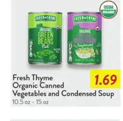 Fresh Thyme Fresh Thyme Organic Canned Vegetables and Condensed Soup offer