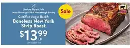 Fresh Thyme Certified Angus Beef Boneless New York Strip Roast offer