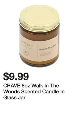 Marshalls CRAVE 8oz Walk In The Woods Scented Candle In Glass Jar offer