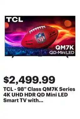 Best Buy TCL - 98 Class QM7K Series 4K UHD HDR QD Mini LED Smart TV with Google TV (2025) offer