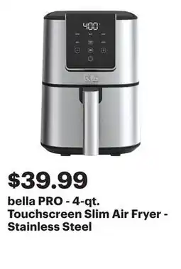 Best Buy bella PRO - 4-qt. Touchscreen Slim Air Fryer - Stainless Steel offer