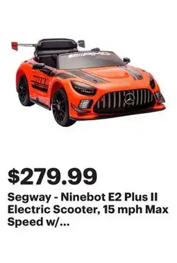 Best Buy Segway - Ninebot E2 Plus II Electric Scooter, 15 mph Max Speed w/ 16 miles Max Range - Black offer
