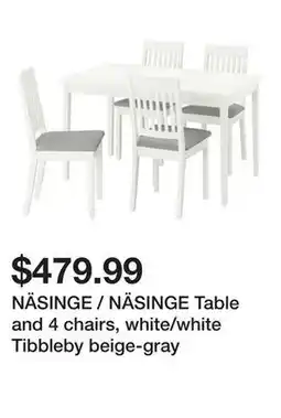 Ikea NÄSINGE / NÄSINGE Table and 4 chairs, white/white Tibbleby beige-gray offer