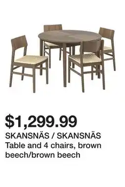 Ikea SKANSNÄS / SKANSNÄS Table and 4 chairs, brown beech/brown beech offer