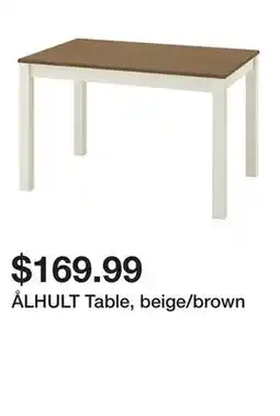Ikea ÅLHULT Table, beige/brown offer