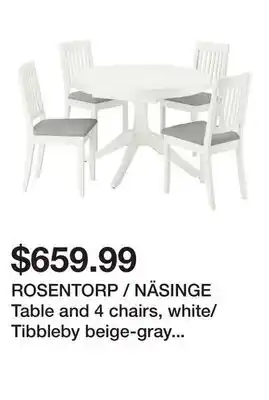 Ikea ROSENTORP / NÄSINGE Table and 4 chairs, white/Tibbleby beige-gray white offer