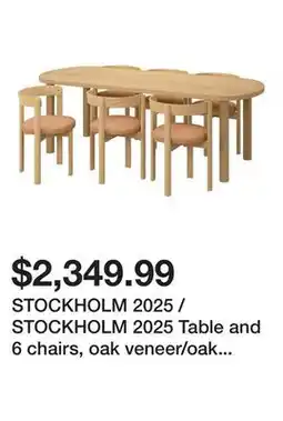 Ikea STOCKHOLM 2025 / STOCKHOLM 2025 Table and 6 chairs, oak veneer/oak leather offer