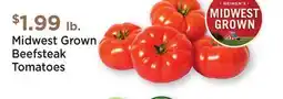 Heinen's Midwest Grown Beefsteak Tomatoes offer