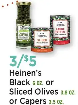 Heinen's Heinen's Black 6 OZ. or Sliced Olives 3.8 OZ. or Capers 3.5 OZ offer