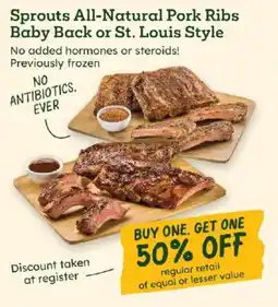 Sprouts Farmers Market Sprouts All-Natural Pork Ribs Baby Back or St. Louis Style offer