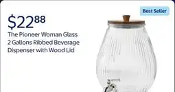 Walmart The Pioneer Woman Glass 2 Gallons Ribbed Beverage Dispenser with Wood Lid offer