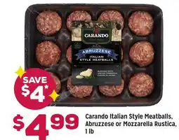 Grocery Outlet Carando Italian Style Meatballs, Abruzzese or Mozzarella Rustica offer