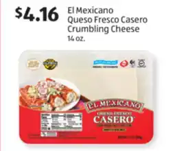 Aldi El Mexicano Queso Fresco Casero Crumbling Cheese offer