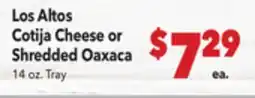 Vallarta Supermarkets Los Altos Cotija Cheese or Shredded Oaxaca offer