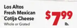 Vallarta Supermarkets Los Altos Fresh Mexican Cotija Cheese offer