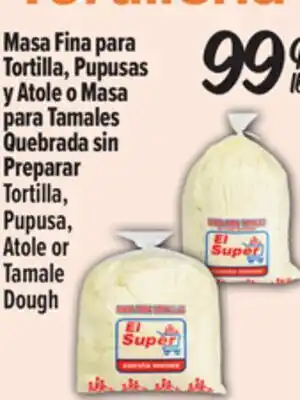 El Super Tortilla, Pupusa, Atole or Tamale Dough offer