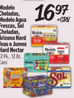 El Super Modelo Cheladas, Modelo Agua Frescas, Sol Cheladas, Arizona Hard Teas o Jumex Hard Nectar offer