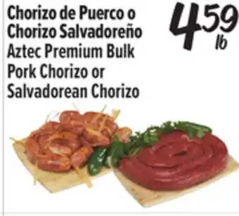 El Super Premium Bulk Pork Chorizo or Salvadorean Chorizo offer