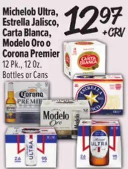 El Super Michelob Ultra, Estrella Jalisco, Carta Blanca, Modelo Oro o Corona Premier offer