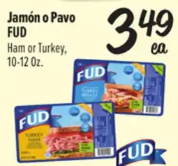 El Super FUD Ham or Turkey offer