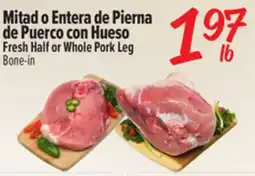 El Super Fresh Half or Whole Pork Leg Bone-in offer