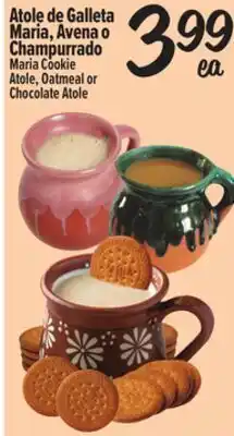 El Super Fresh Maria Cookie Atole, Oatmeal or Chocolate Atole offer