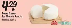 El Super Fresh Los Altos del Rancho Fresh Cheese offer
