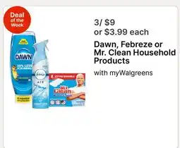 Walgreens Dawn, Febreze or Mr. Clean Household Products offer