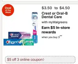 Walgreens Crest or Oral-B Dental Care offer