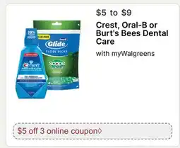 Walgreens Crest, Oral-B or Burt's Bees Dental Care offer
